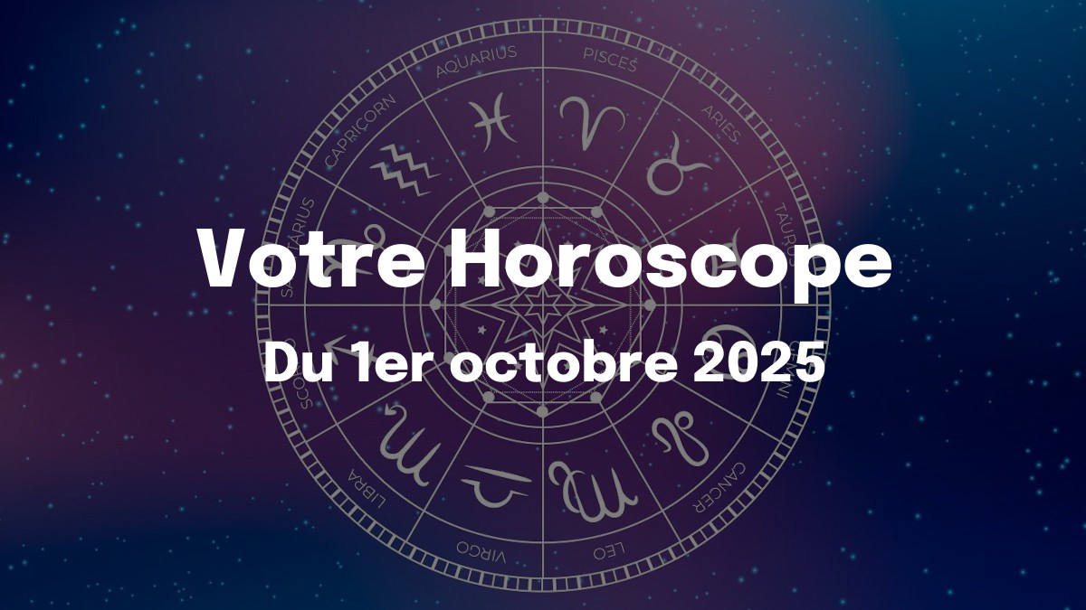 Horoscope du 1er octobre 2025 : les Gémeaux racontent trois histoires, les Taureaux n’en croient qu’une